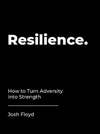 Kniha Resilience Josh Floyd