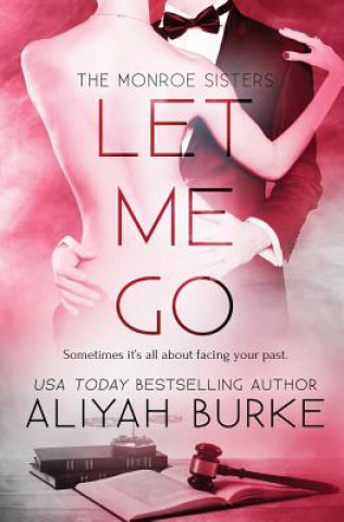Knjiga Let Me Go Aliyah Burke
