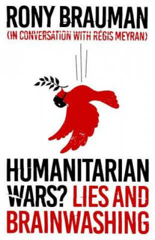 Carte Humanitarian Wars? Rory Brauman