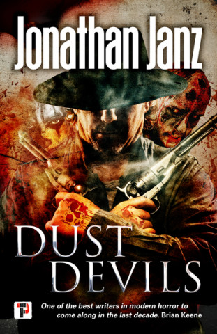 Knjiga Dust Devils Jonathan Janz