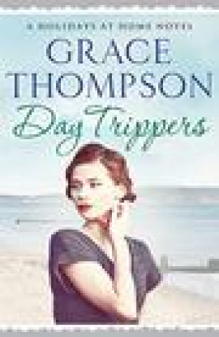 Kniha Day Trippers GRACE THOMPSON