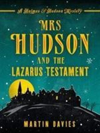 Könyv Mrs Hudson and the Lazarus Testament Martin Davies