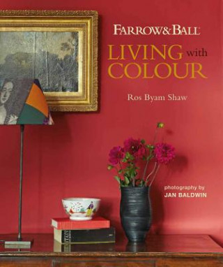 Книга Farrow & Ball Living with Colour Ros Byam Shaw