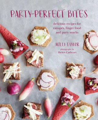 Kniha Party-perfect Bites Milli Taylor