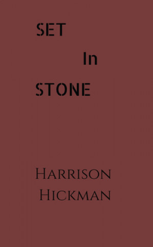 Kniha Set in Stone Harrison Hickman