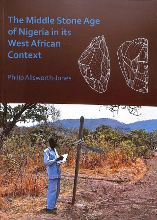 Knjiga Middle Stone Age of Nigeria in its West African Context Philip Allsworth-Jones