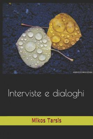 Book Interviste e dialoghi Enrico Galavotti