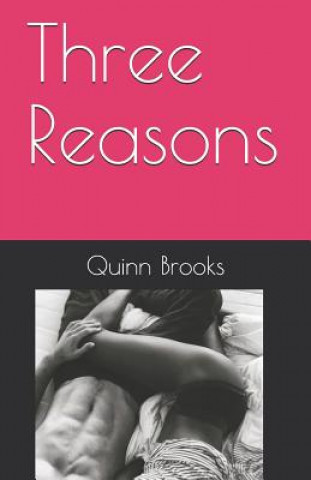 Kniha Three Reasons Quinn Brooks