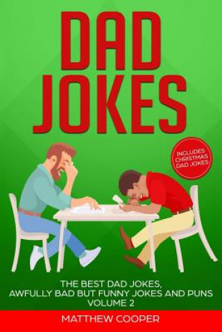 Libro Dad Jokes: The Best Dad Jokes, Awfully Bad but Funny Jokes and Puns Volume 2 Matthew Cooper