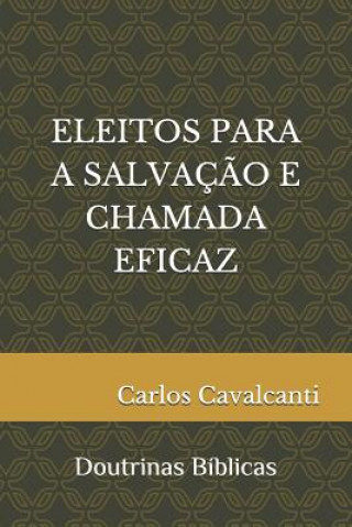 Carte Eleitos Para a Salva Carlos R Cavalcanti