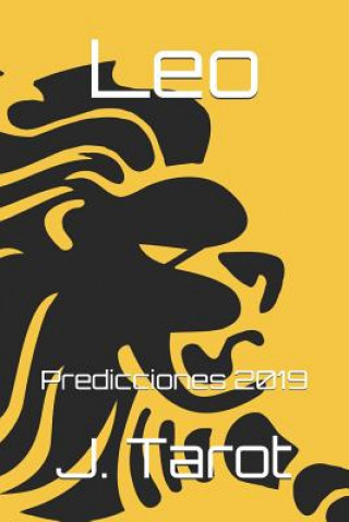 Carte Leo: Predicciones 2019 J Tarot