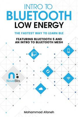 Книга Intro to Bluetooth Low Energy Mohammad Afaneh