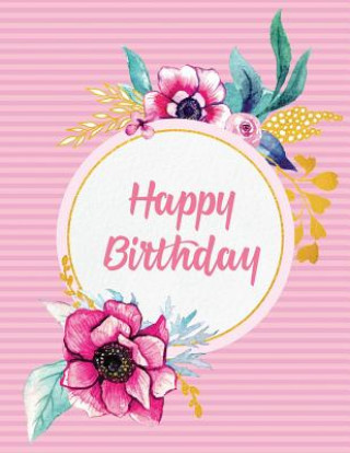 Knjiga Happy Birthday! Peony Lane Publishing
