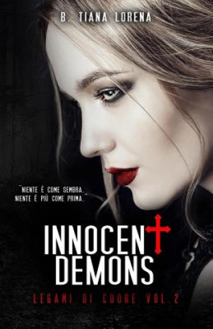 Könyv Innocent Demons Tiana Lorena Burueana