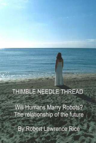 Książka Thimble-Needle-Thread Robert Rice