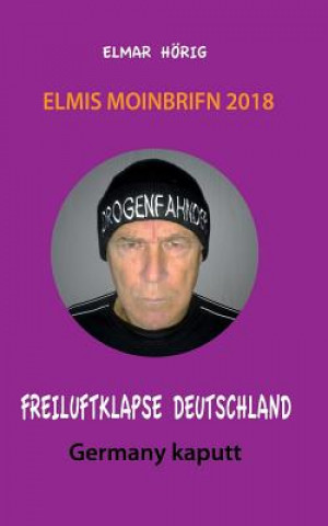 Carte Freiluftklapse Deutschland: Elmis Moinbrifn 2018: Germany Kaputt H