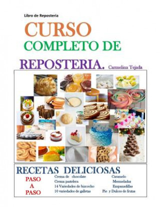Knjiga Curso Completo de Reposteria Carmelina Tejada