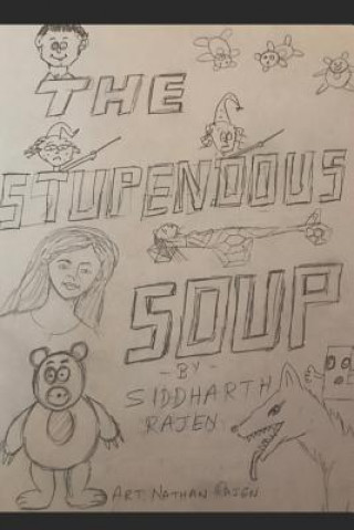 Knjiga The Stupendous Soup Siddharth Rajen