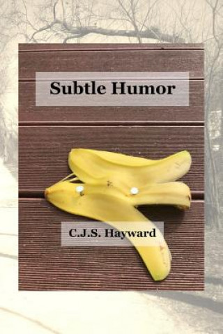 Book Subtle Humor: A Joke Book in the Shadow of The Onion Dome, The Onion, and rec.humor.funny Cjs Hayward