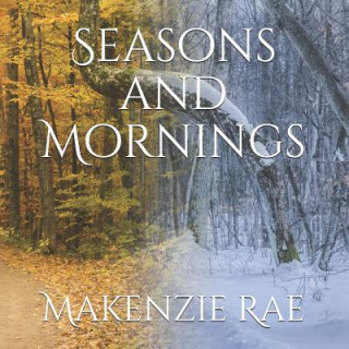 Boek Seasons and Mornings Makenzie Rae