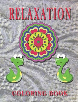 Könyv RELAXATION Coloring Book: High Quality Mandala Coloring Book, Relaxation And Meditation Coloring Book C J Gallery
