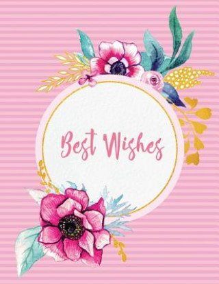 Kniha Best Wishes Peony Lane Publishing