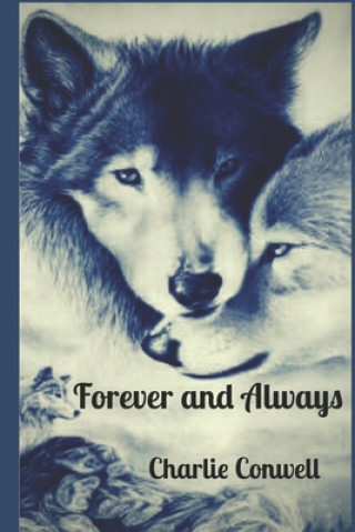 Книга Forever and Always: A lesbian wolf story Charlie Conwell