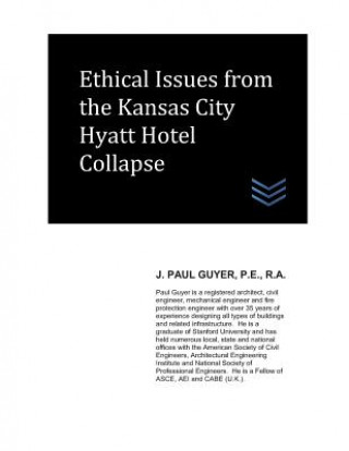 Kniha Ethical Issues from the Kansas City Hyatt Hotel Collapse J Paul Guyer