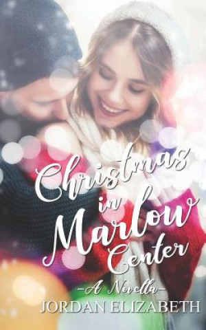 Kniha Christmas in Marlow Center Jordan Elizabeth