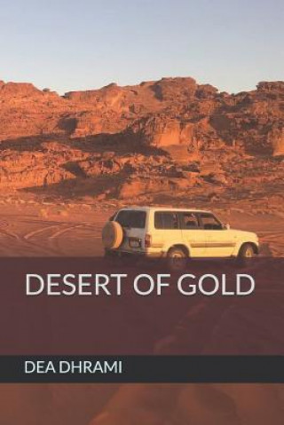 Book Desert of Gold Dea Dhrami