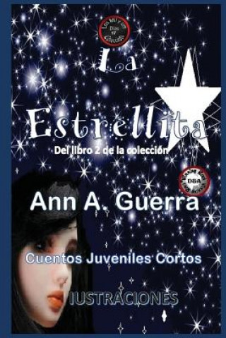 Könyv La Estrellita: del Libro 2 de la Coleccion Daniel Guerra