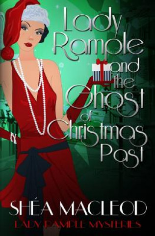Kniha Lady Rample and the Ghost of Christmas Past Sh MacLeod