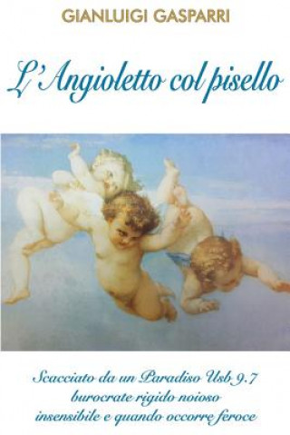 Buch L'Angioletto Col Pisello Gianluigi Gasparri