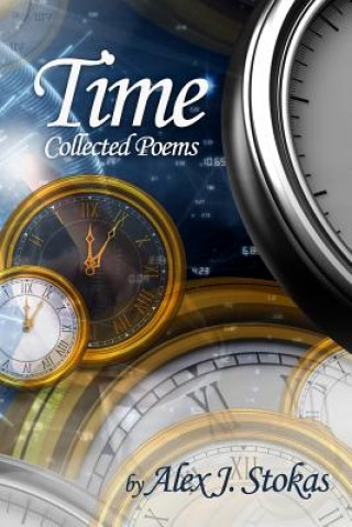 Książka Time: Collected Poems Alex J Stokas