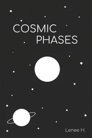 Könyv Cosmic Phases Lenee H