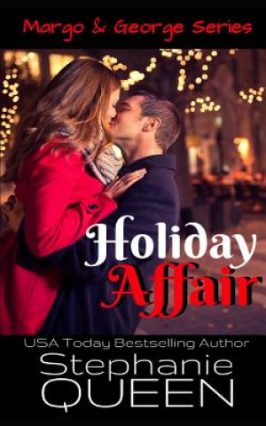 Kniha Holiday Affair: A Sexy New Adult Romantic Comedy Jane Haertel