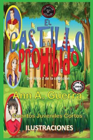 Kniha El Castillo Prohibido: del Libro 2 de la Coleccion Daniel Guerra