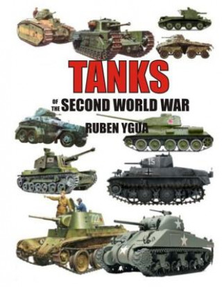 Kniha Tanks of the Second World War Ruben Ygua