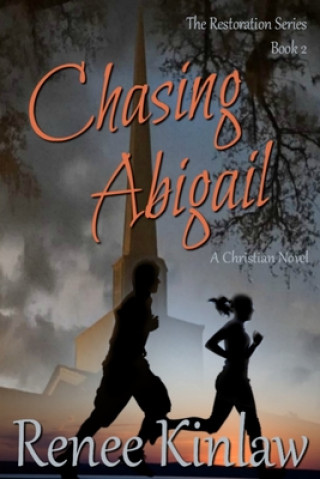 Βιβλίο Chasing Abigail Renee Kinlaw