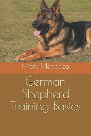 Carte German Shepherd Training Basics Mark Mendoza