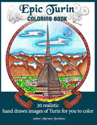 Książka Epic Turin Coloring Book Mariana Berdianu