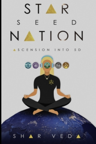 Carte Star Seed Nation: Ascension into 5D Shar Veda