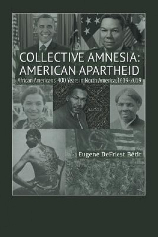 Knjiga Collective Amnesia Eugene Defriest Betit
