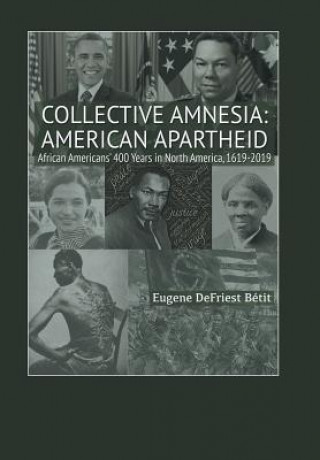 Knjiga Collective Amnesia Eugene Defriest Betit