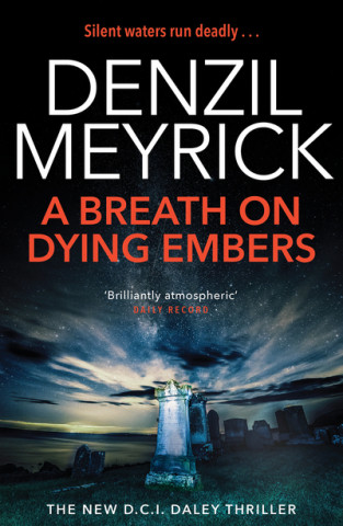 Kniha Breath on Dying Embers Denzil Meyrick