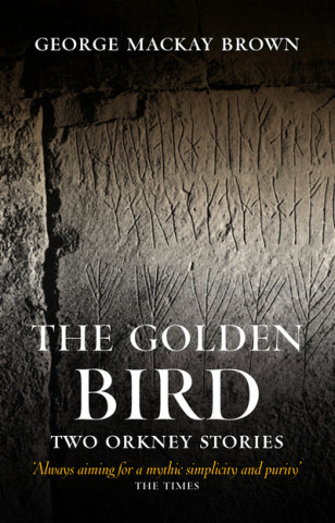 Kniha Golden Bird George Mackay Brown