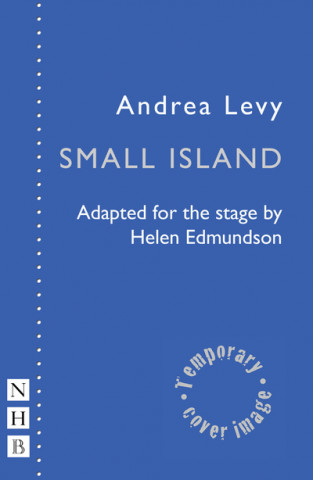 Könyv Small Island (NHB Modern Plays) Helen Edmundson