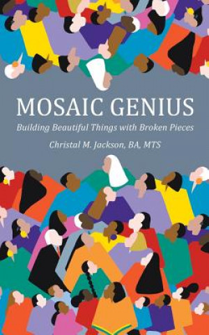 Knjiga Mosaic Genius Christal M Jackson