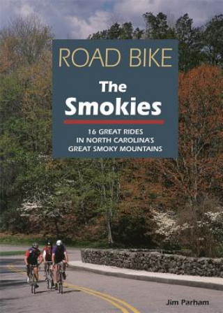 Libro Road Bike the Smokies Jim Parham