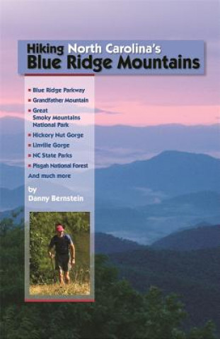 Książka Hiking North Carolina's Blue Ridge Mountains Danny Bernstein